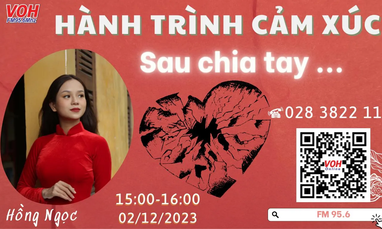 Mình chia tay nhau rồi Hành trình cảm xúc 02 12 2023 FM 95 6 MHz