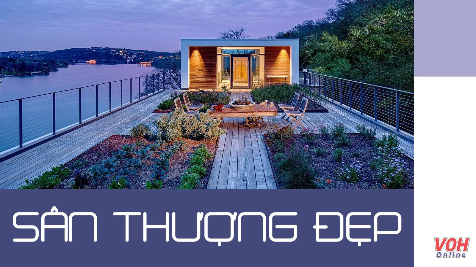 4 bước cần làm để thiết kế sân thượng đẹp cho mọi kiểu nhà