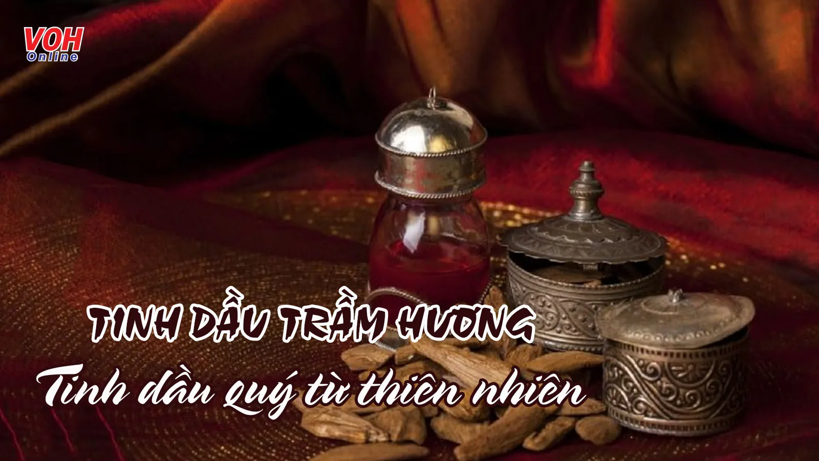 Tinh dầu trầm hương có tác dụng gì? 8 lợi ích ai cũng nên biết