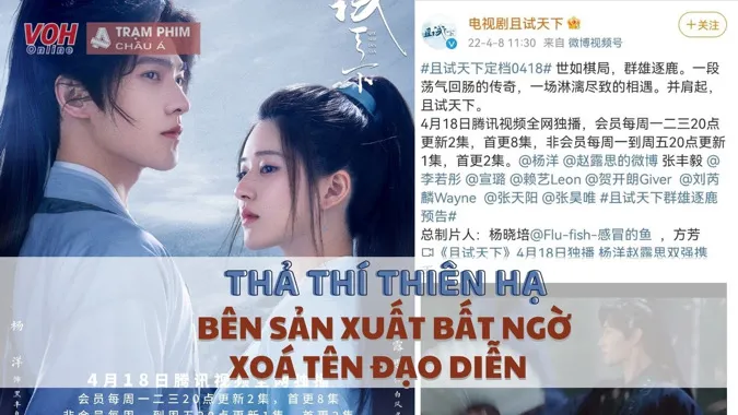 Đạo diễn Thả Thí Thiên Hạ bị xoá tên, chuyện gì đang xảy ra?