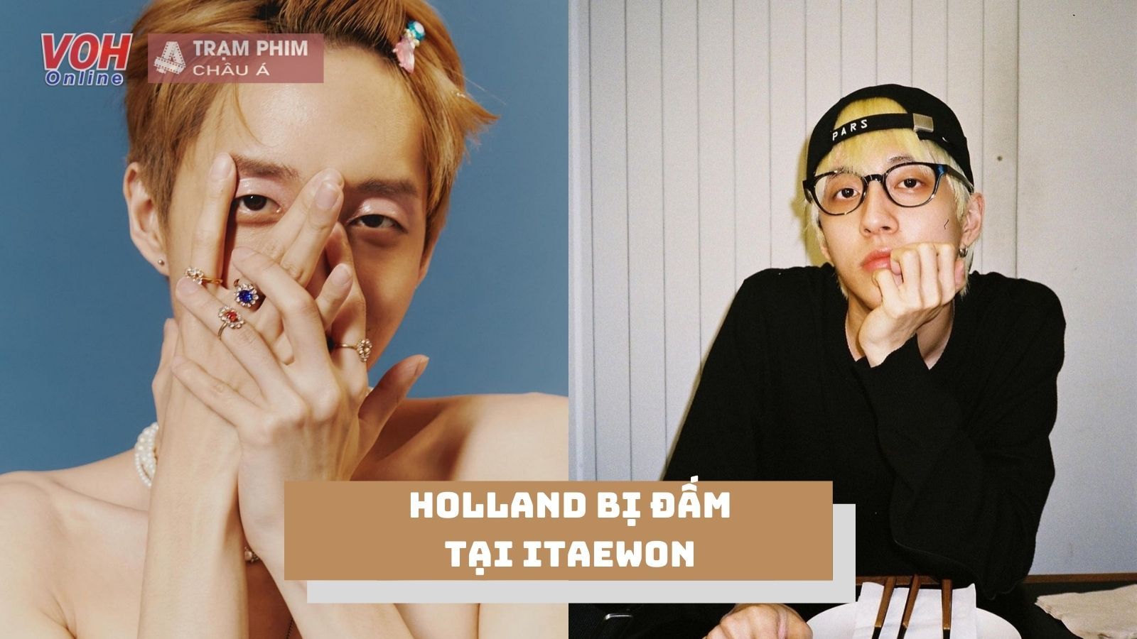 Holland - Nam chính Ocean Likes Me bị người lạ đấm giữa phố