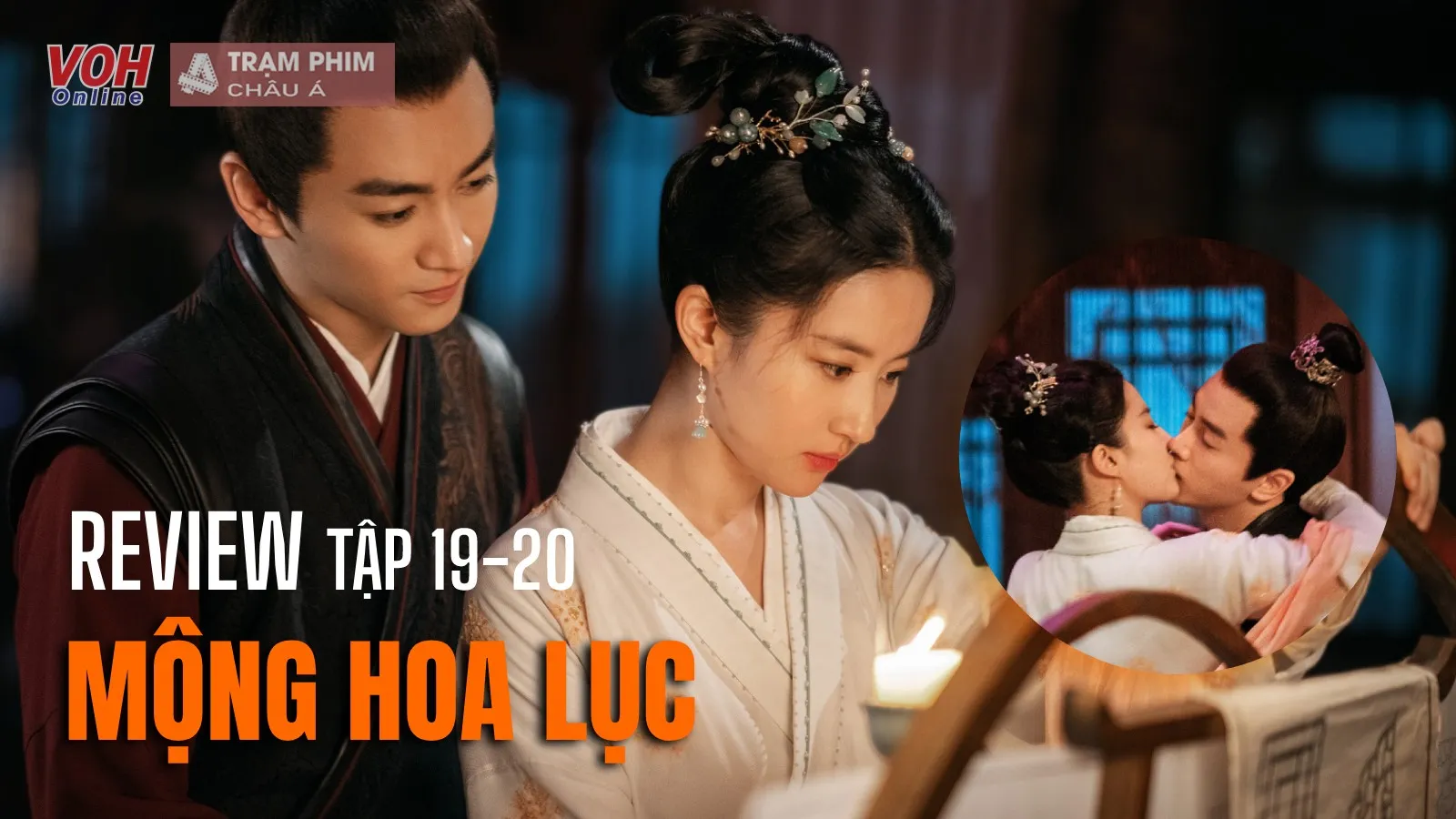 Review Mộng Hoa Lục tập 19-20