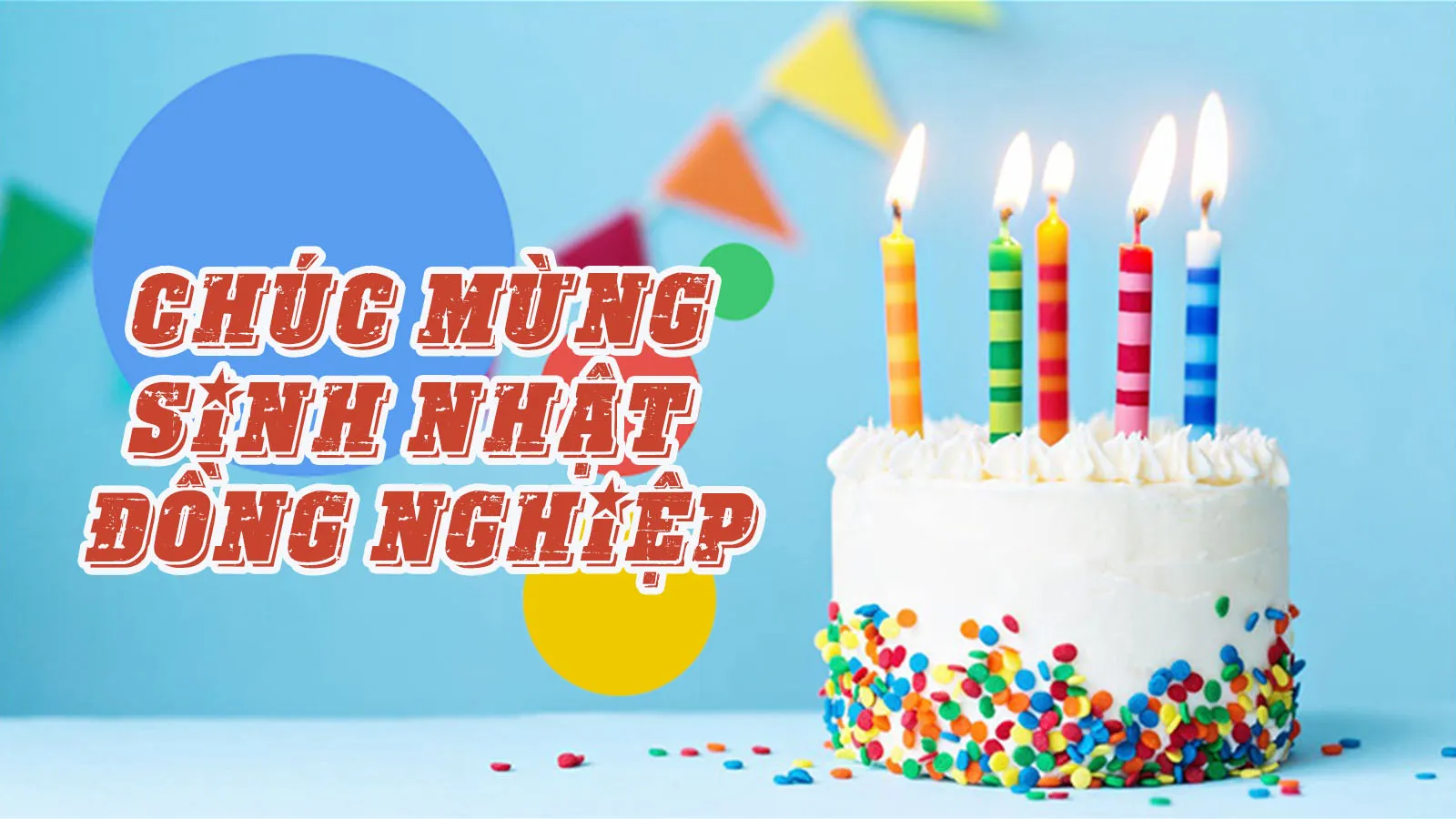 Top 50+ lời chúc mừng sinh nhật đồng nghiệp hài hước và ý nghĩa