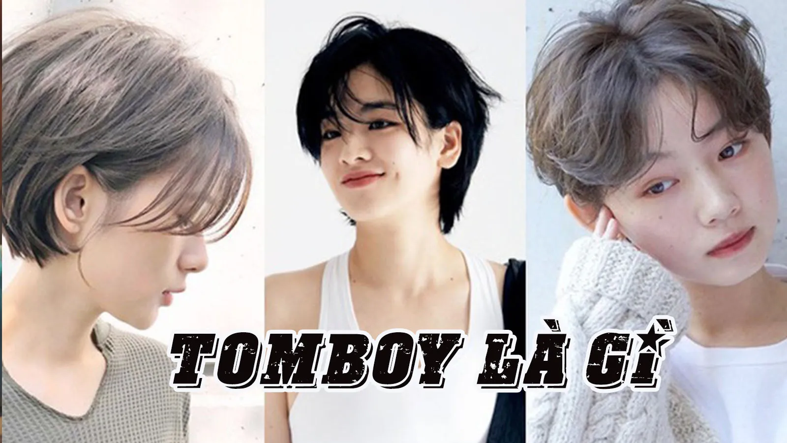 Tomboy là gì? Những thông tin thú vị về người mang phong cách tomboy