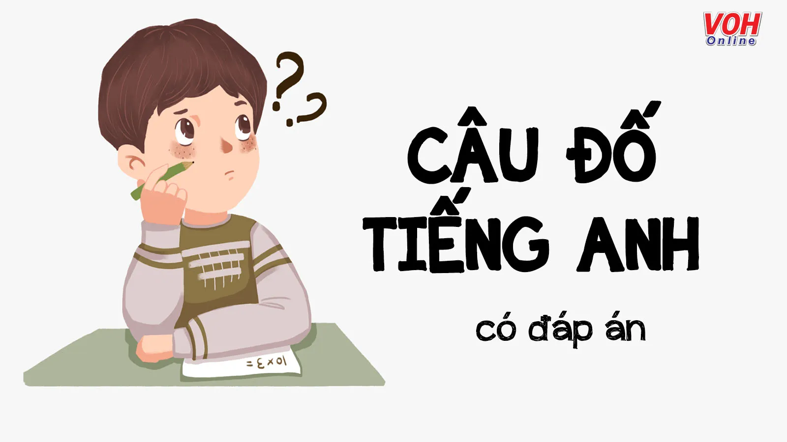 60+ câu đố tiếng Anh vừa chơi vừa học cực hấp dẫn dành cho trẻ