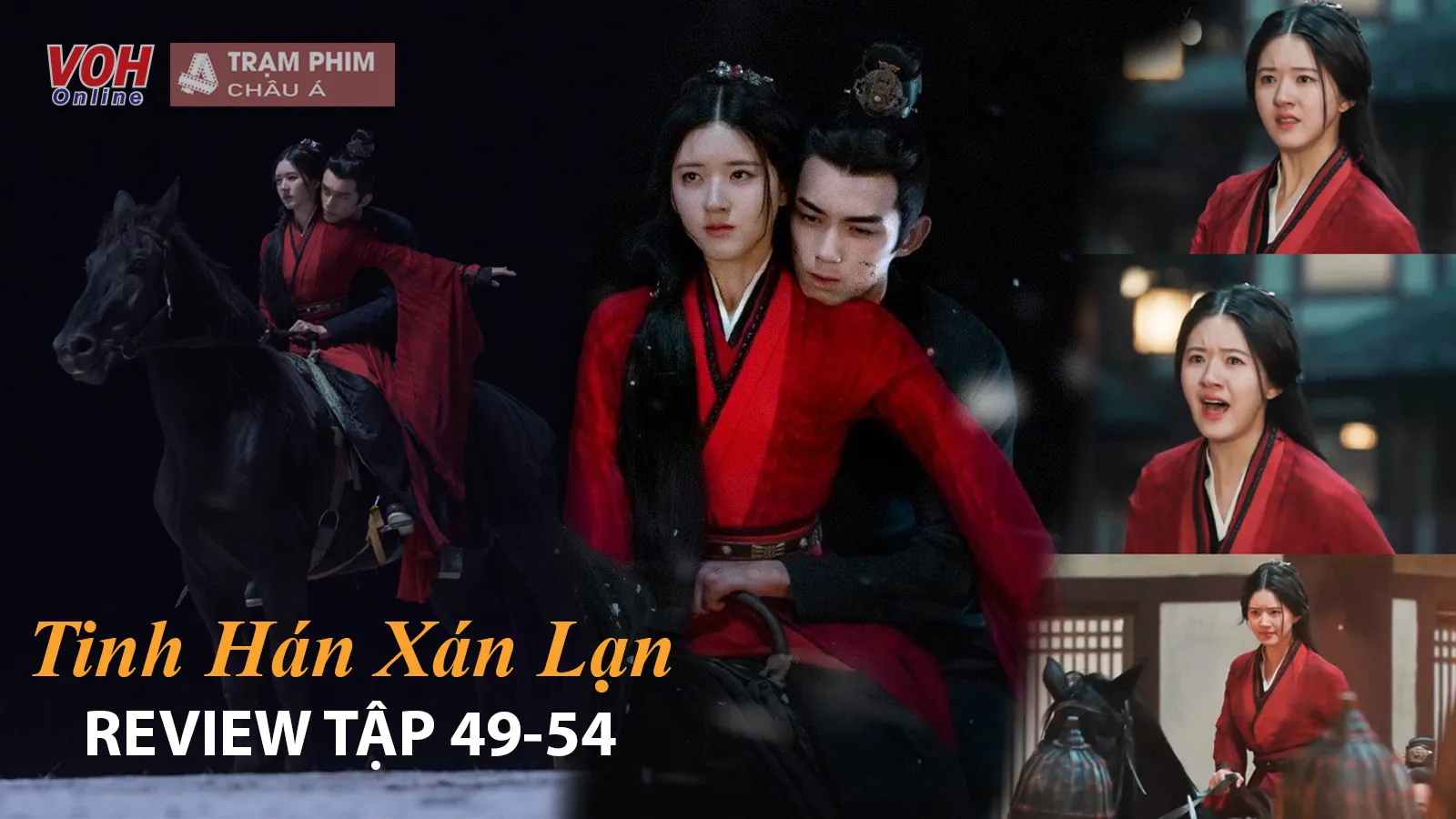 Review Tinh Hán Xán Lạn tập 49-54