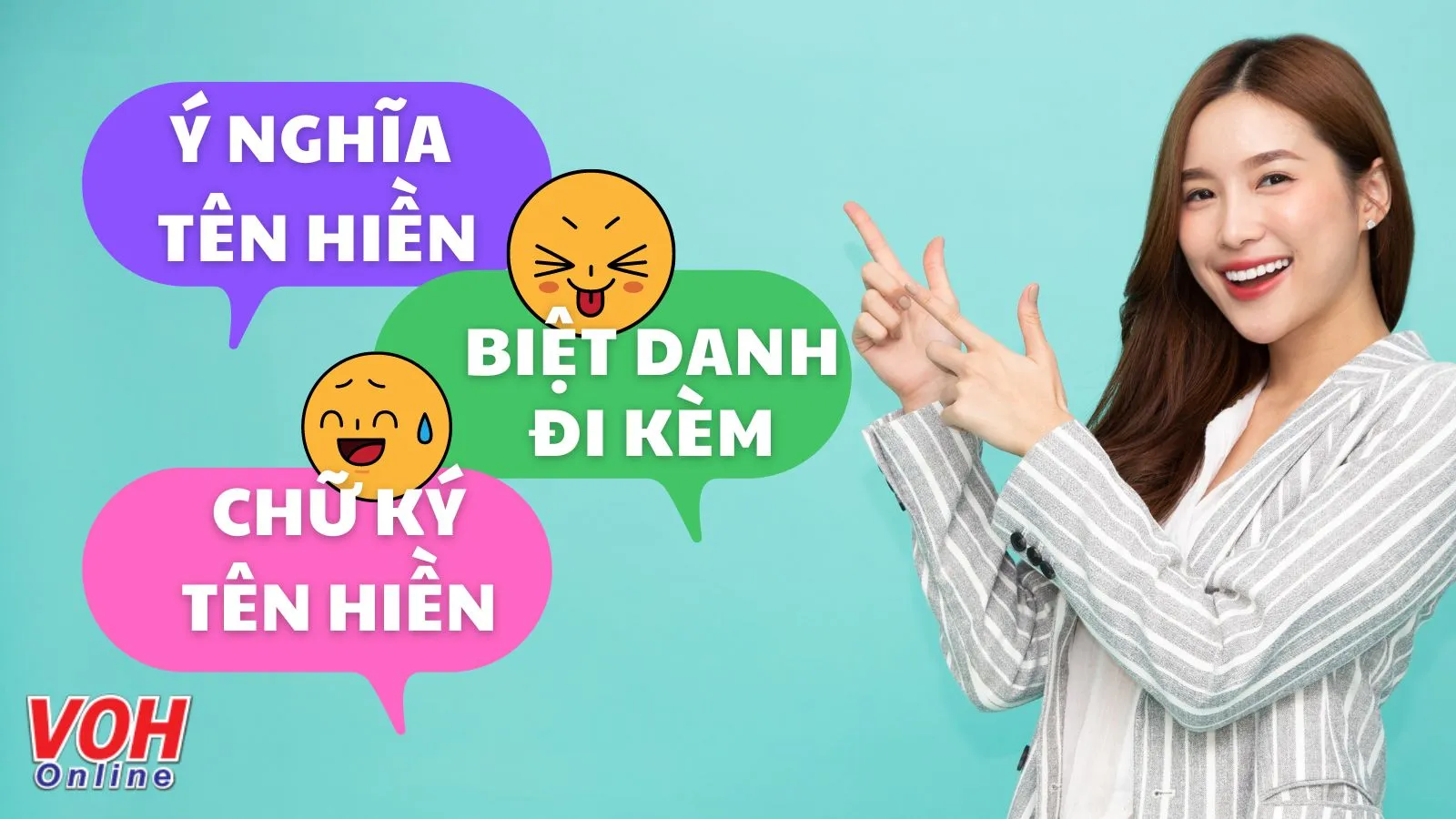 Ý nghĩa tên Hiền và những tên đệm, biệt danh cho tên Hiền hay, thú vị