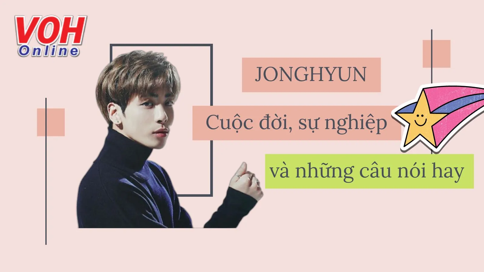 10 câu nói truyền cảm hứng của idol Jonghyun - SHINee