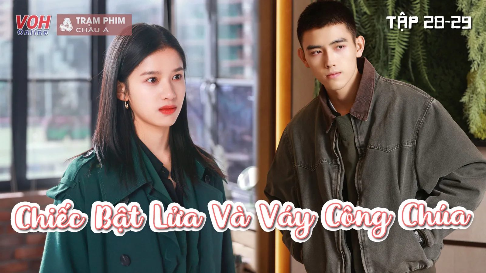 Review Chiếc Bật Lửa Và Váy Công Chúa tập 28-29