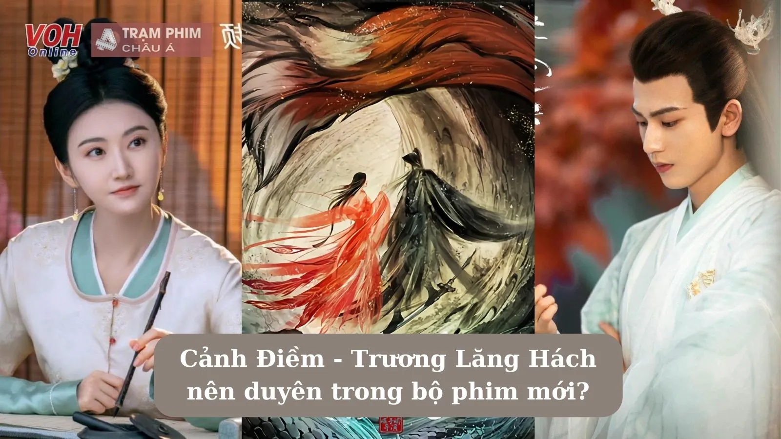 Cảnh Điềm - Trương Lăng Hách nên duyên trong Tứ Hải Trọng Minh?