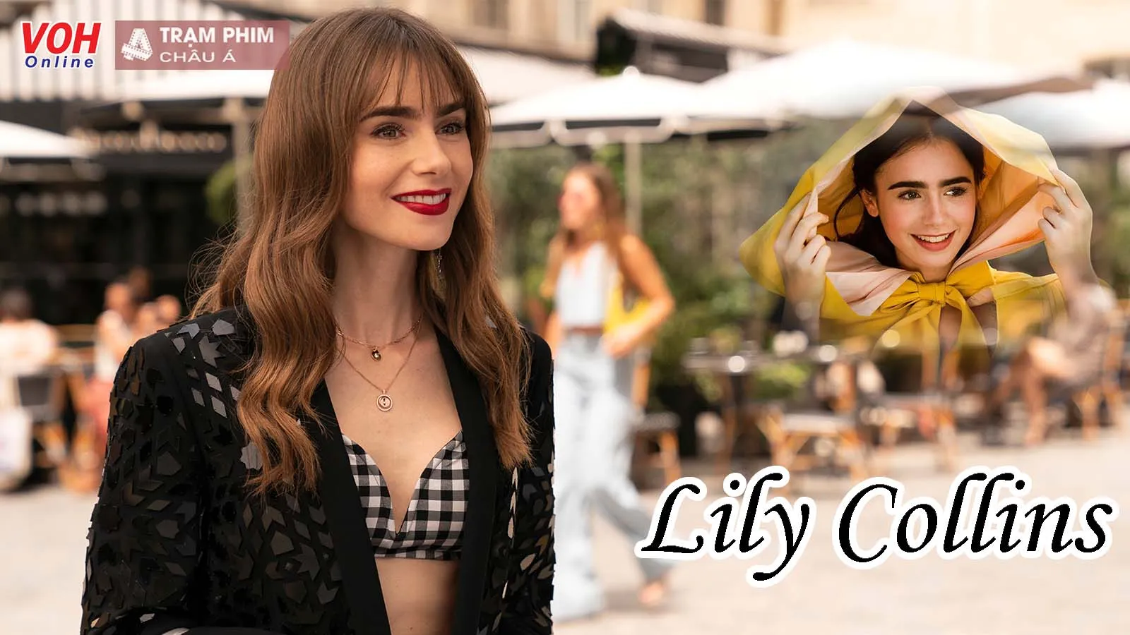 Mỹ nhân màn ảnh Lily Collins và 15 bộ phim gắn liền với tên tuổi