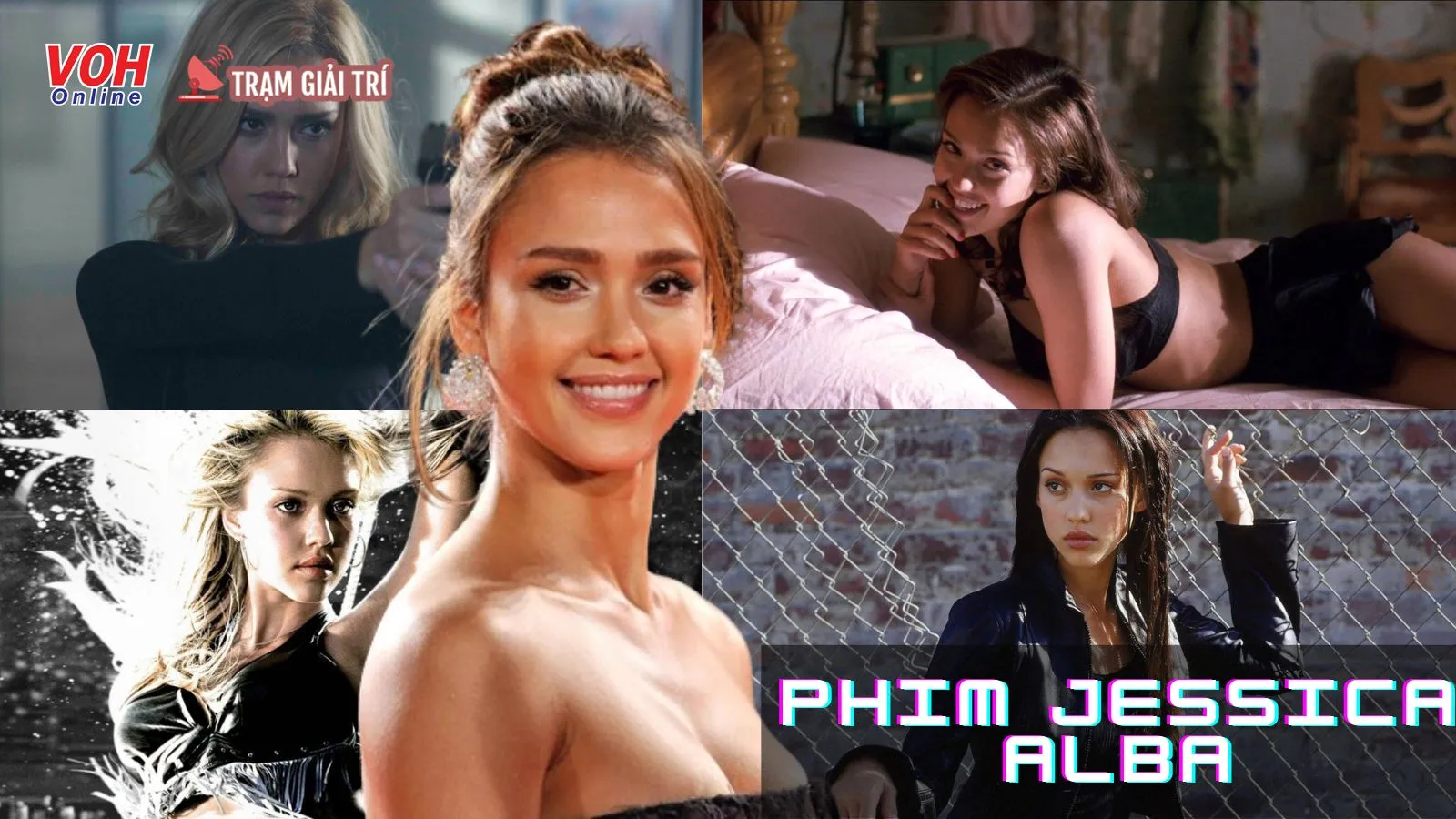 Top 15 bộ phim hay nhất của thiên thần bóng tối Jessica Alba