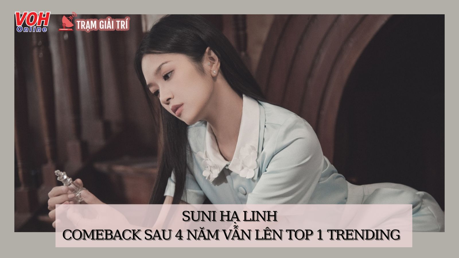 Nữ ca sĩ tài năng hát 6 thứ tiếng, vừa comeback lên ngay top 1 trending