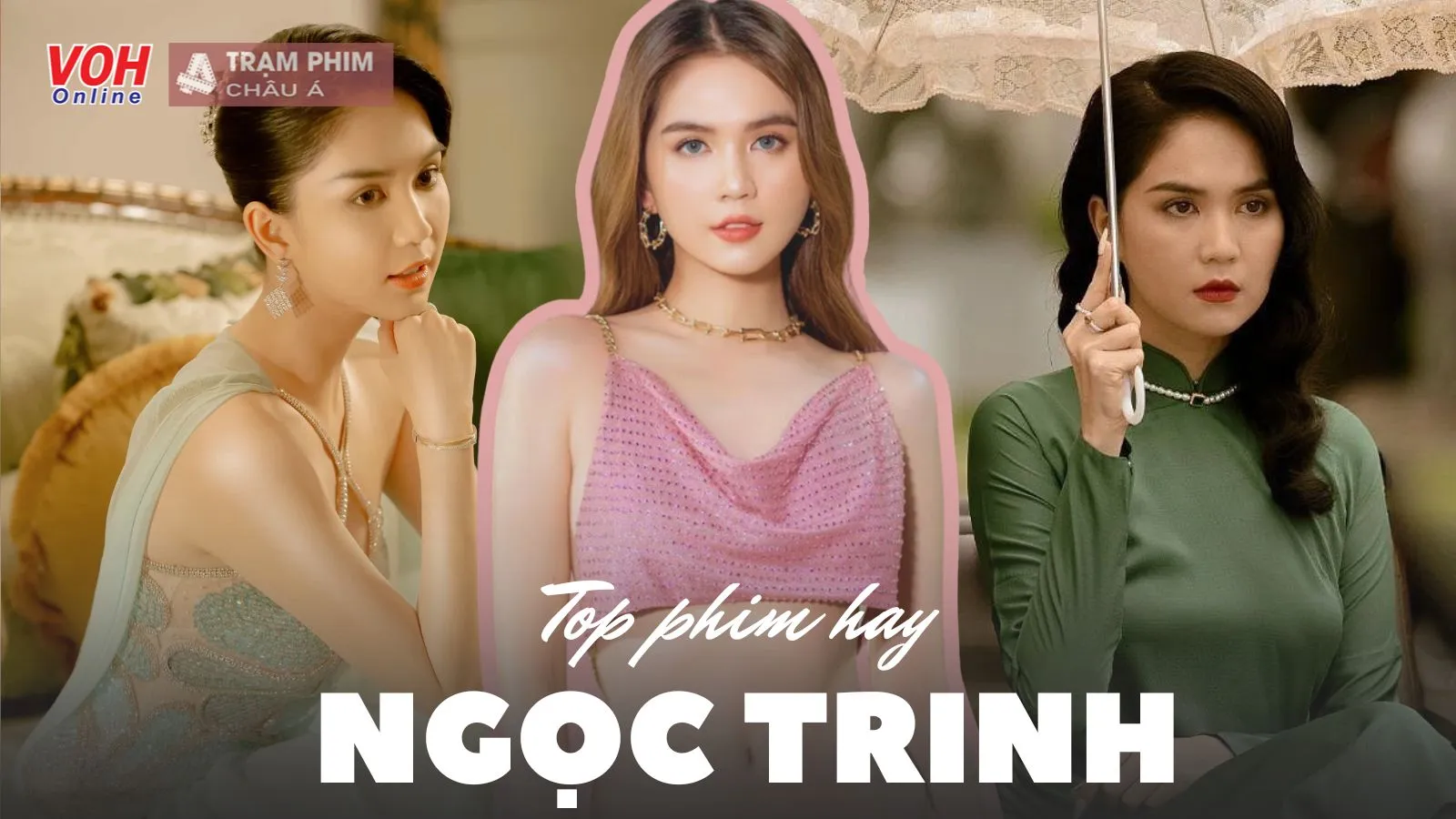 Những bộ phim làm nên sự nghiệp diễn xuất của nữ hoàng nội y Ngọc Trinh