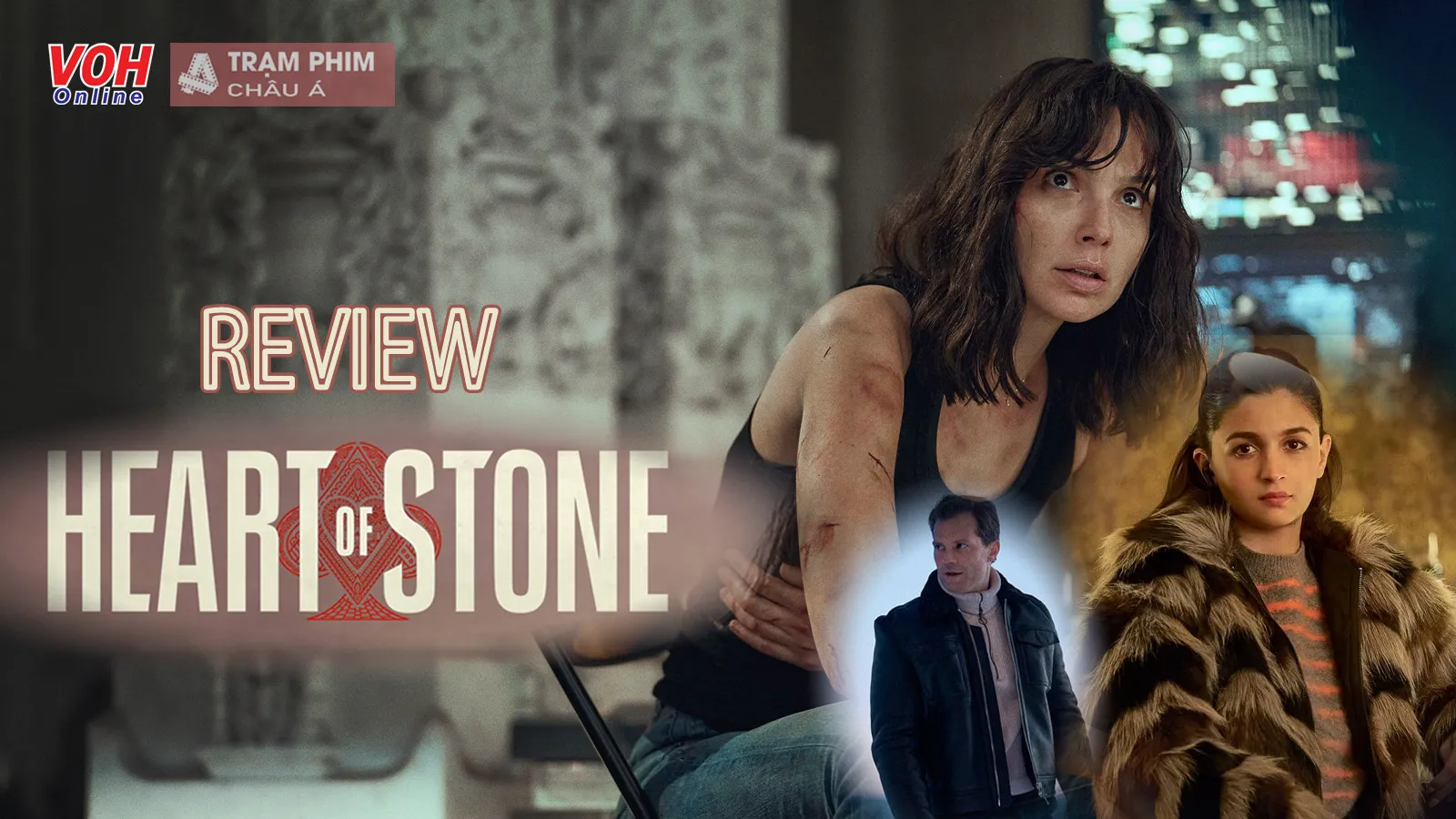 Review Heart of Stone: Kịch bản lỗi, khung hình bát nháo