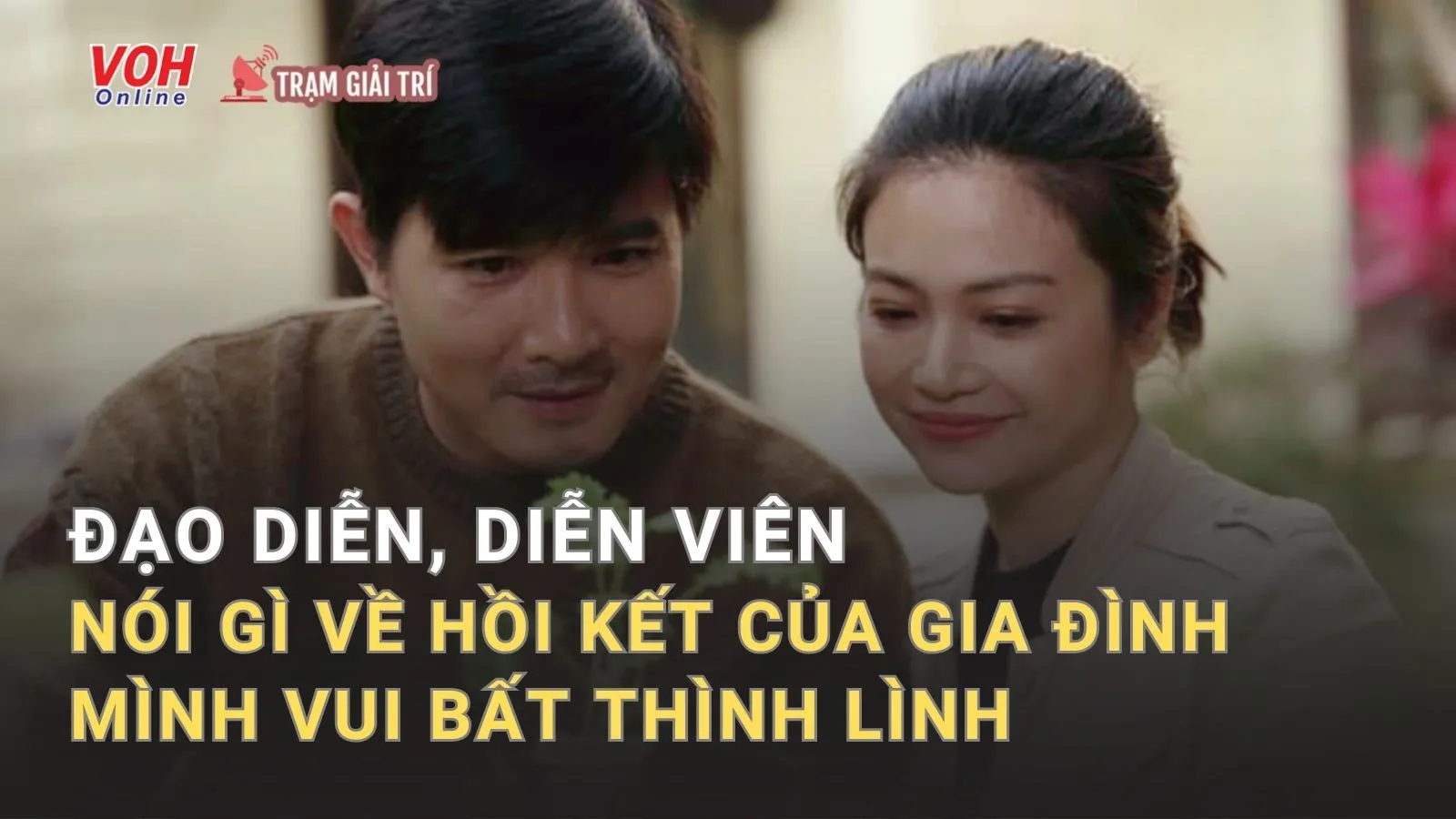 Đạo diễn, diễn viên Gia Đình Mình Vui Bất Thình Lình lên tiếng về hồi kết gây tranh cãi