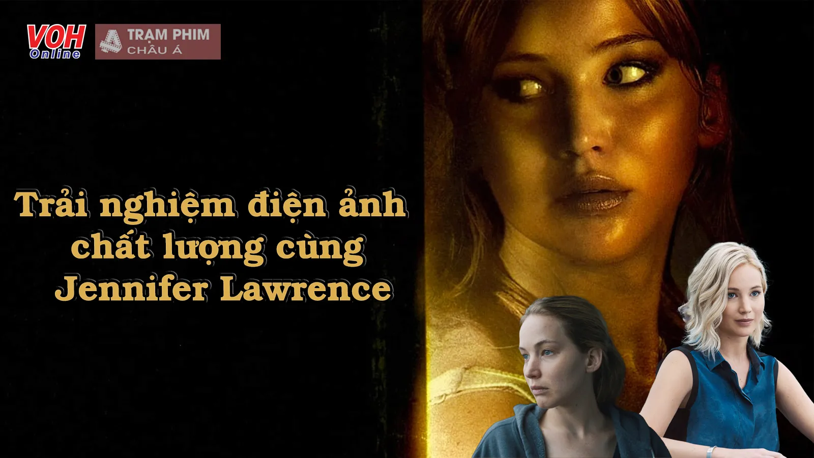 Top những bộ phim đáng xem của Jennifer Lawrence 