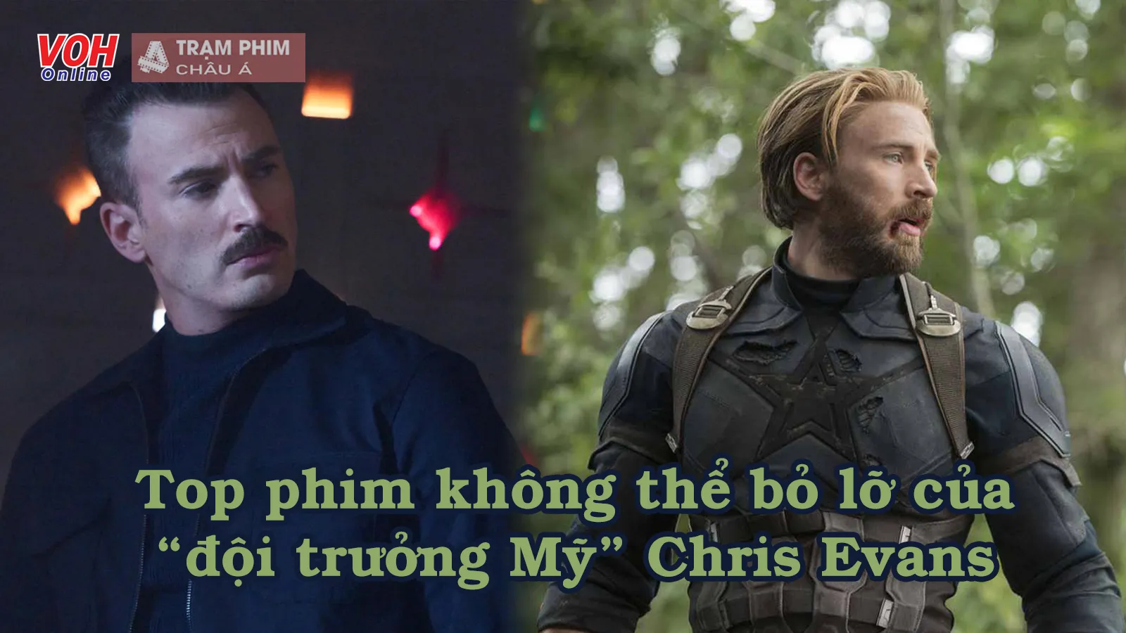 Top 16 phim của “đội trưởng Mỹ” Chris Evans không thể bỏ lỡ