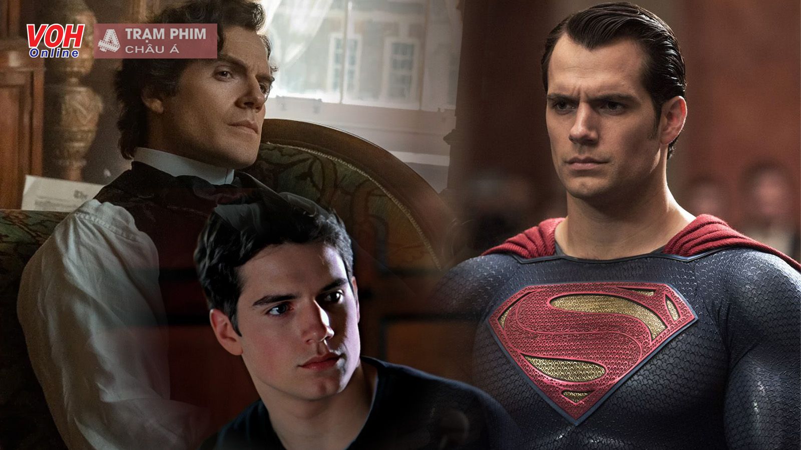 Top phim không thể bỏ lỡ của siêu nhân Henry Cavill