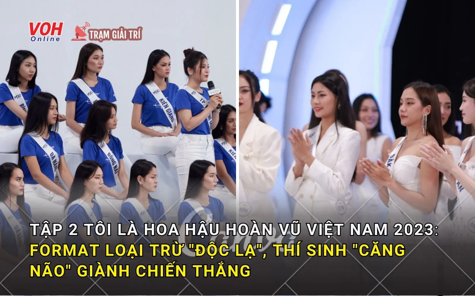 Tập 2 Tôi là Hoa hậu Hoàn vũ Việt Nam 2023: Khám phá format loại trừ độc lạ, thí sinh căng não giành chiến thắng