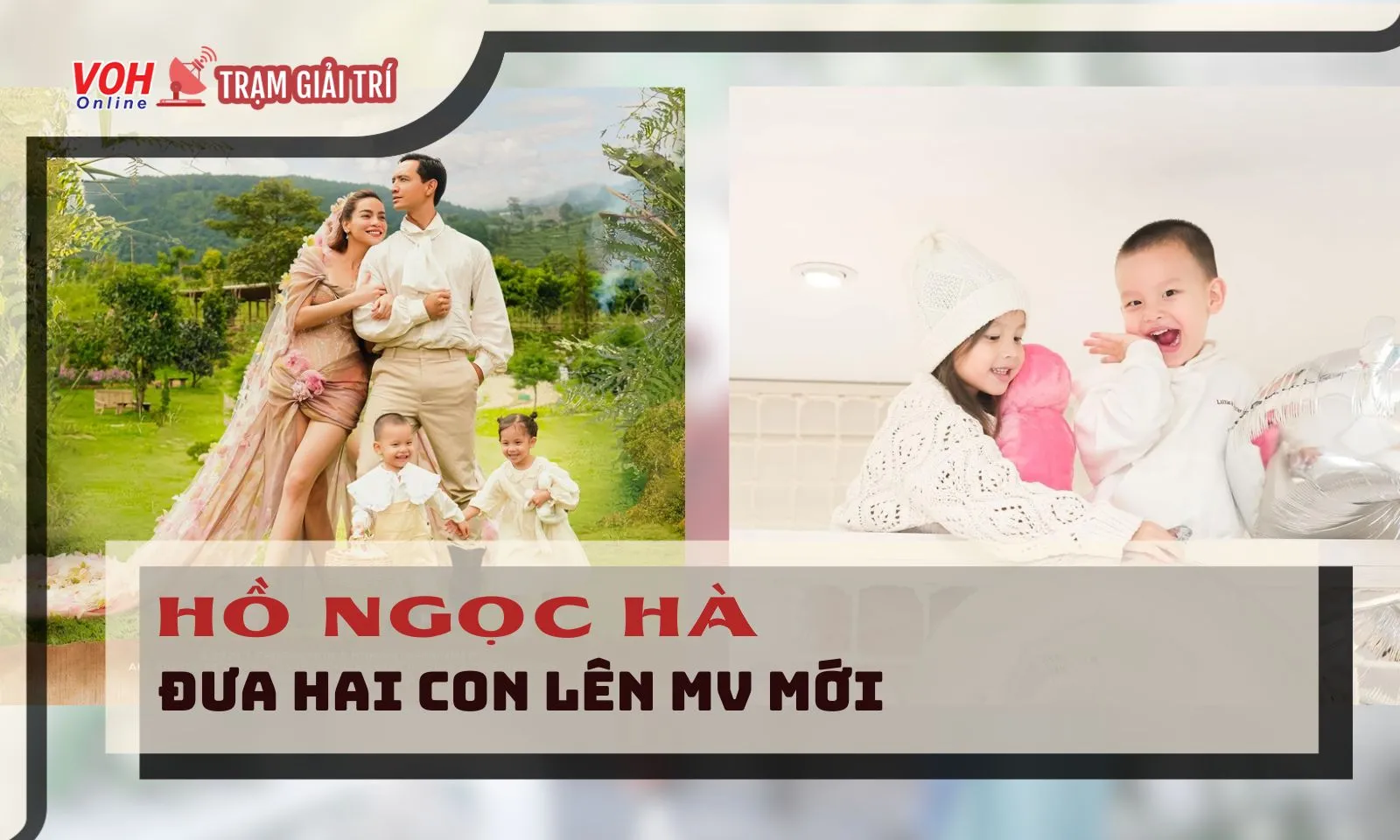 Hồ Ngọc Hà đưa hai bé con nhà mình vào MV mới