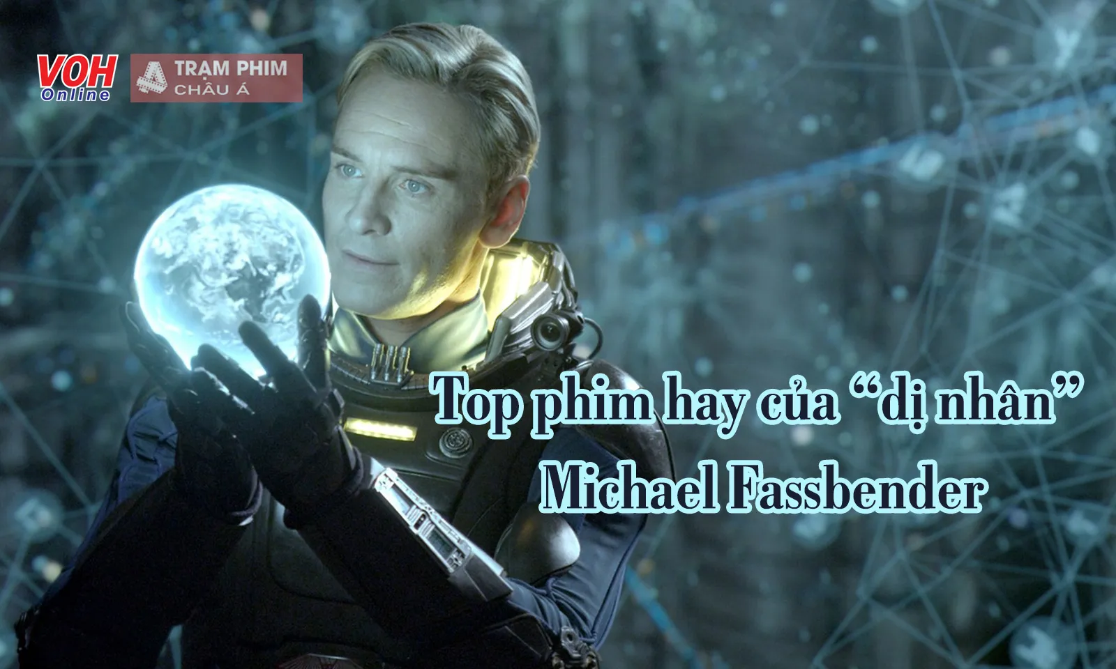 Top 14 phim hay của nam thần bạc phận Michael Fassbender