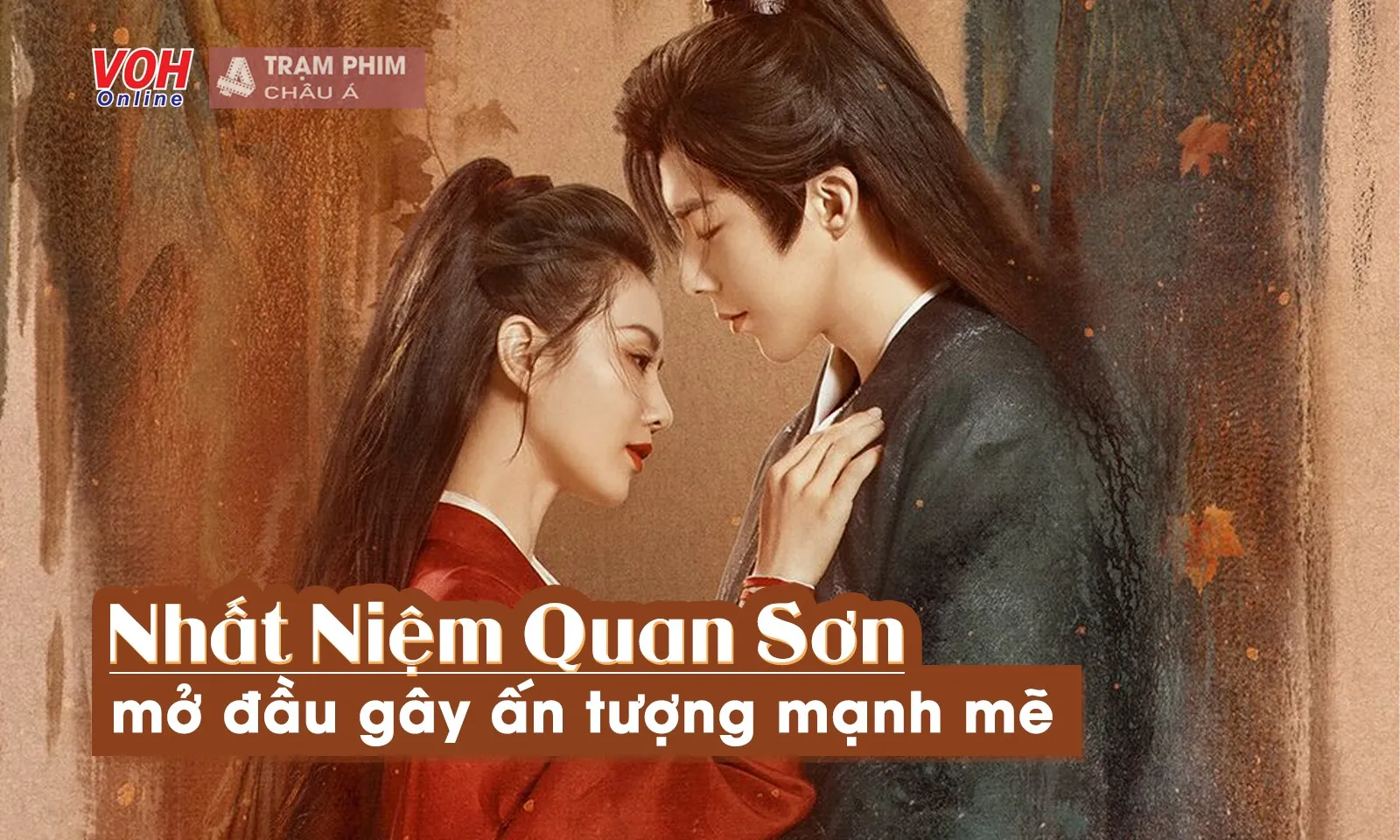 Review Nhất Niệm Quan Sơn tập 1-6: Lưu Thi Thi siêu ngầu, Lưu Vũ Ninh có xứng tầm nam chính?