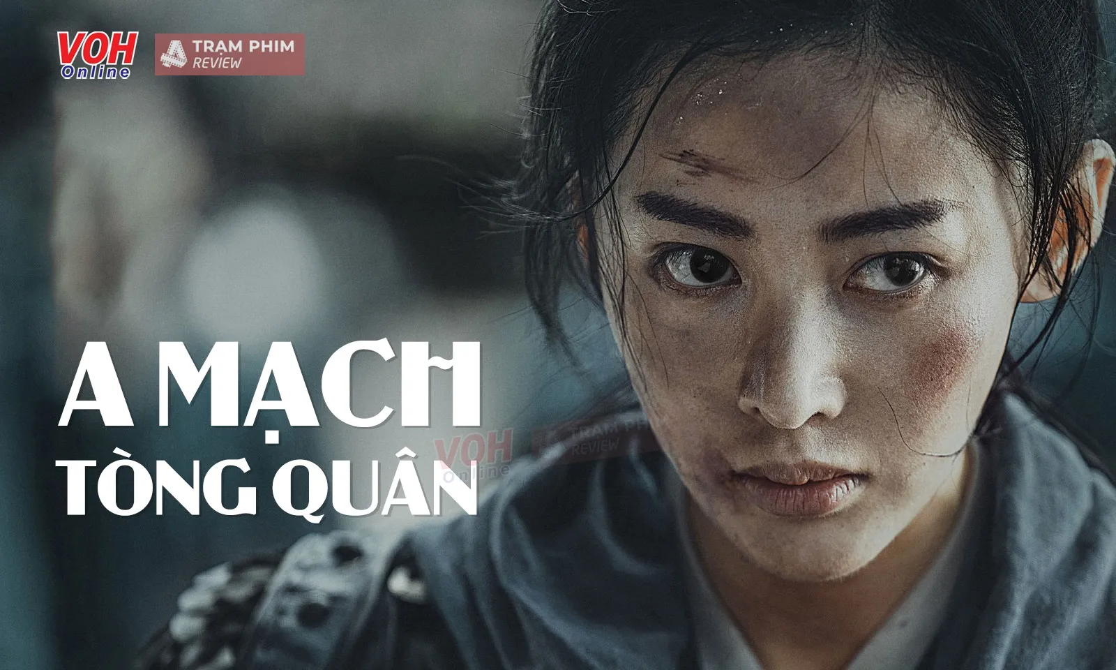 Review A Mạch Tòng Quân: mở màn thuận lợi, Trương Thiên Ái diễn xuất được khen ngợi