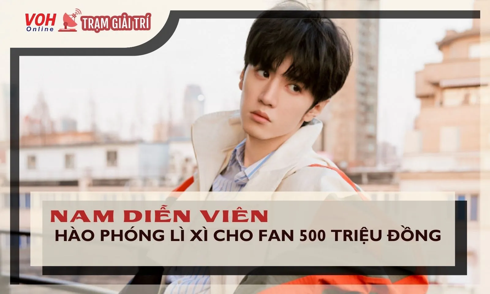 Trần Triết Viễn hào phóng lì xì cho fan 500 triệu đồng