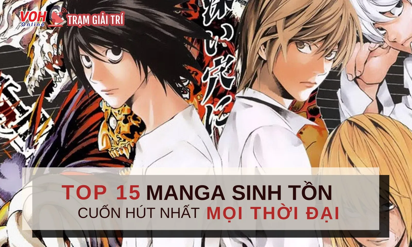 Top 15 manga sinh tồn cuốn hút nhất mọi thời đại