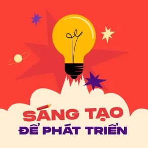 Sáng tạo để phát triển
