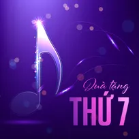 Quà tặng thứ 7