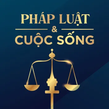 Pháp luật &amp; cuộc sống