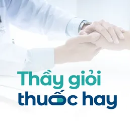 Thầy giỏi thuốc hay