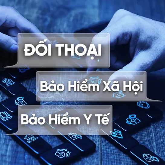 Đối thoại về bảo hiểm xã hội, bảo hiểm y tế