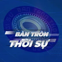 Bàn tròn thời sự