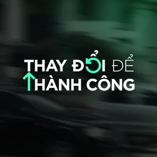 Thay đổi để thành công