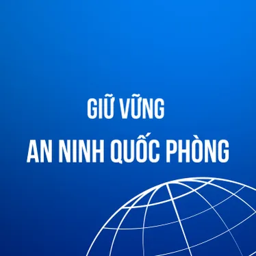 Giữ vững an ninh quốc phòng