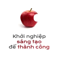 Khởi nghiệp sáng tạo để thành công