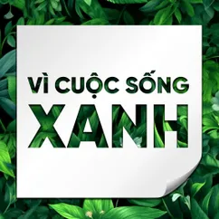 Vì cuộc sống xanh