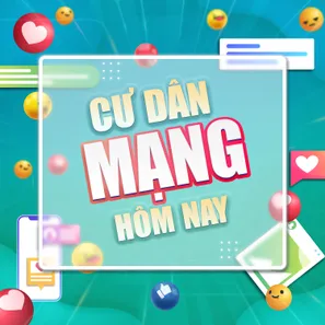 Cư dân mạng hôm nay