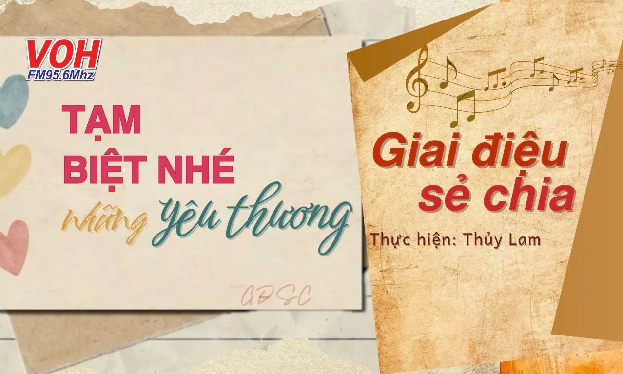 Tạm biệt nhé những yêu thương