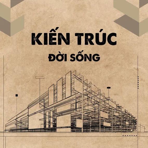 Kiến trúc và đời sống