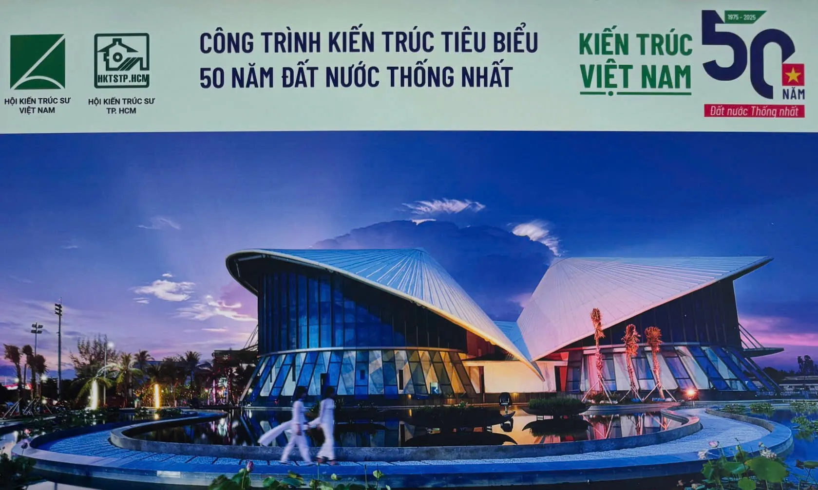 Tuyên Dương 50 Công Trình Kiến Trúc Tiêu Biểu Phía Nam 