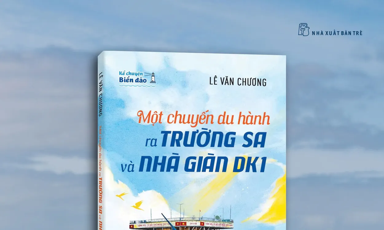 Nhà báo Lê Văn Chương ra mắt sách &quot;Một chuyến du hành ra Trường Sa và Nhà giàn DK1&quot;