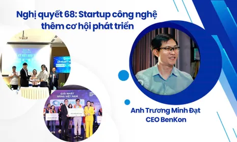 Đổi mới sáng tạo theo tinh thần Nghị quyết 68: Startup công nghệ thêm nhiều cơ hội phát triển