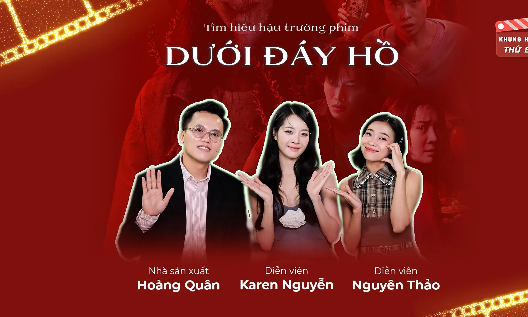 Ê kíp phim Dưới đáy hồ kể chuyện hậu trường; Làm giàu với ma 2 tung first look