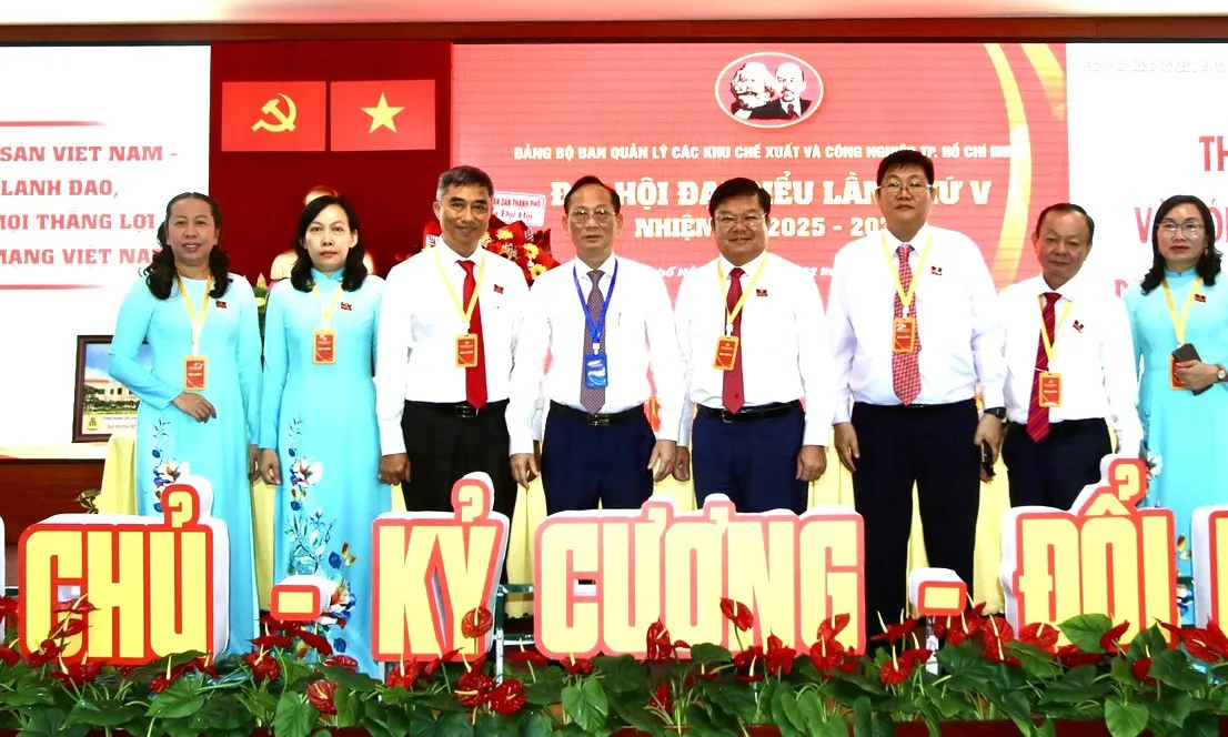 Đại hội  Đảng bộ BQL các KCX-CN TP.HCM lần thứ V,nhiệm kỳ 2025–2030:Quyết tâm phát triển bền vững