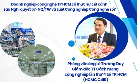 Doanh nghiệp công nghệ TPHCM có thực sự cất cánh sau Nghị quyết 57 và Luật Công nghiệp Công nghệ số?
