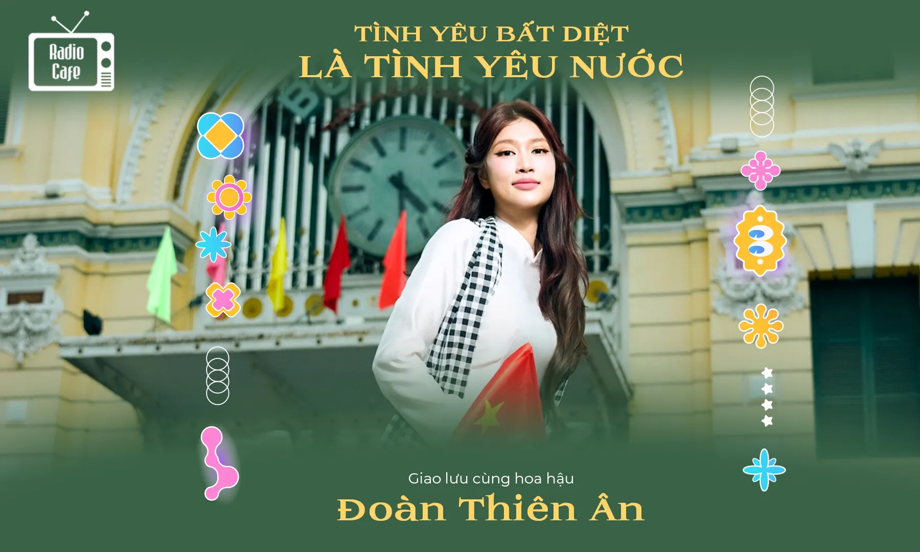Hoa hậu Đoàn Thiên Ân: Tình yêu bất diệt là tình yêu nước